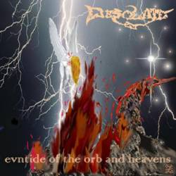 Desolate (BGR) : Eventide of the Orb and Heavens